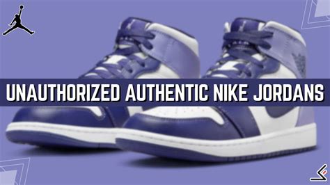 unauthorized Jordans